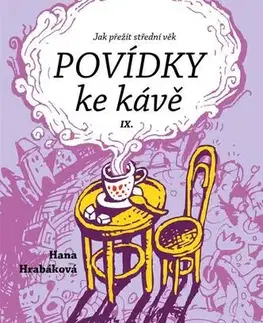 Novely, poviedky, antológie Povídky ke kávě IX - Hana Hrabáková