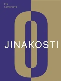 Česká beletria O jinakosti (aneb Hovory v taxíku) - Eva Kantůrková