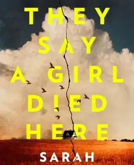 Detektívky, trilery, horory They Say a Girl Died Here - Sarah Pinborough