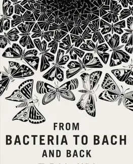 Filozofia From Bacteria to Bach and Back - Daniel C. Dennett
