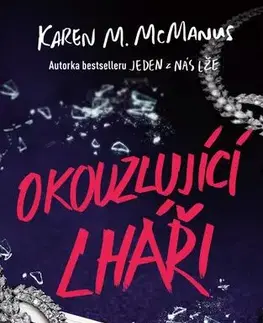 Pre deti a mládež - ostatné Okouzlující lháři - Karen M. McManus
