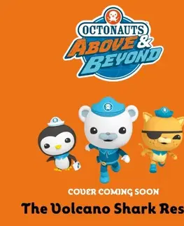Leporelá, krabičky, puzzle knihy Octonauts Above & Beyond: The Volcano Shark Rescue - Octonauts