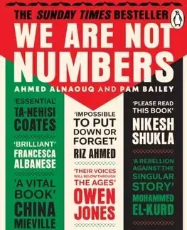 Fejtóny, rozhovory, reportáže We Are Not Numbers - Ahmed Alnaouq,Pam Bailey