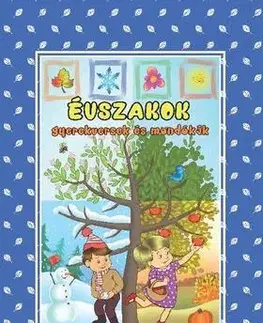 Básničky a hádanky pre deti Gyerekversek és mondókák - Évszakok - Ágnes Przybytek
