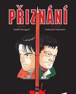 Manga Přiznání - Nobuyuki Fukumoto,Kaidži Kawaguči,Anna Křivánková