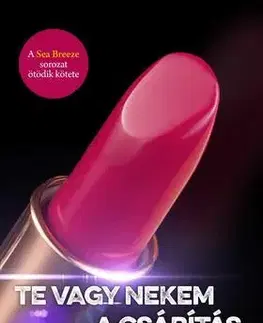 Dobrodružstvo, napätie, western Te vagy nekem a csábítás - Abbi Glines