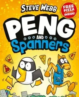 Rozprávky Peng and Spanners: For fans of Bunny vs Monkey and Dogman - Steve Webb