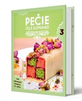 Kuchárky - ostatné Pečie celé Slovensko 3 - Kolektív autorov