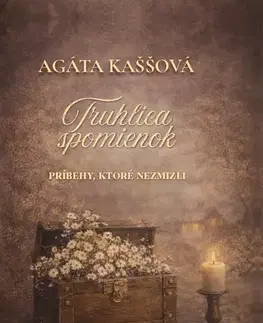 Slovenská beletria Truhlica spomienok - Agáta Kaššová
