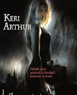 Sci-fi a fantasy Smrtící touha - Keri Arthur,Petra Kubašková