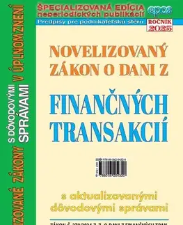 Zákony, zbierky zákonov Novelizovaný zákon o dani z finančných transakcií 17/2025