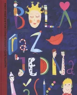 Pre deti a mládež - ostatné Bola raz jedna láska - Valentín Šefčík