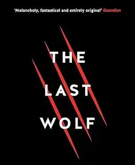 Svetová beletria The Last Wolf & Herman - László Krasznahorkai