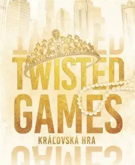 Romantická beletria Twisted Games 2: Kráľovská hra - Ana Huang