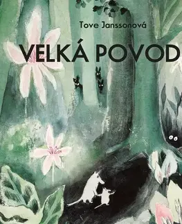 Rozprávky Tympanum Příběhy o skřítcích muminech: Velká povodeň