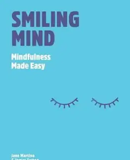Motivačná literatúra Smiling Mind - Jane Martino,James Tutton