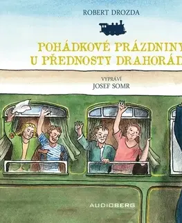 Pre deti a mládež Audioberg Pohádkové prázdniny u přednosty Drahoráda
