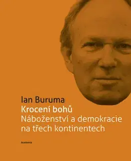 Náboženstvo - ostatné Krocení bohů - Ian Buruma