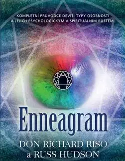 Mystika, proroctvá, záhady, zaujímavosti Enneagram - Russ Hudson,Don Richard Ris