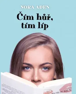 Romantická beletria Čím hůř, tím líp