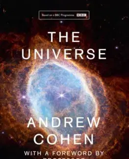Astronómia, vesmír, fyzika The Universe - Andrew Cohen