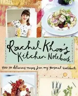 Kuchárky - ostatné Rachel Khoos Kitchen Notebook - Rachel Khoo