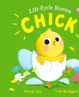 Leporelá, krabičky, puzzle knihy Life Cycle Stories: Chick - Flora Lily