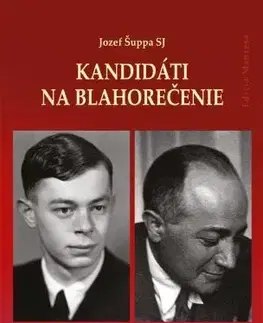 Osobnosti Kandidáti na blahorečenie - Jozef Šuppa SJ