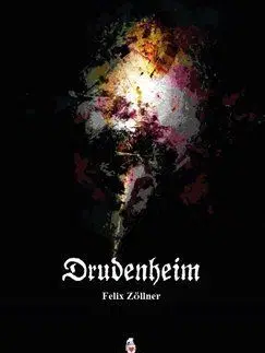 Česká beletria Drudenheim - Felix Zöllner