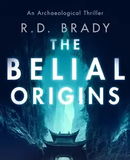 Detektívky, trilery, horory The Belial Origins - R.D. Brady