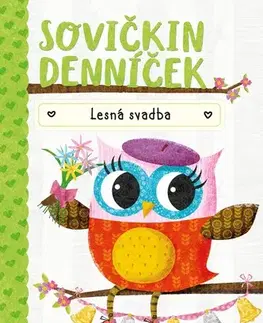 Rozprávky Sovičkin denníček 3: Lesná svadba - Rebecca Elliott,Magdaléna Poppelková