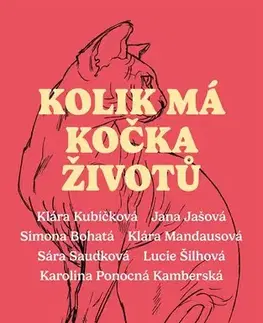 Novely, poviedky, antológie Kolik má kočka životů - Kolektív autorov