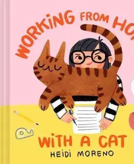 Rozprávky Working from Home with a Cat - Heidi Moreno