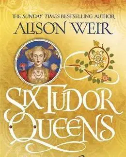 Cudzojazyčná literatúra Six Tudor Queens - Anna of Kleve, Queen of Secrets - Alison Weir