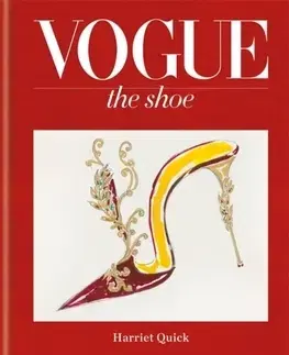 Dizajn, úžitkové umenie, móda Vogue The Shoe - Harriet Quick