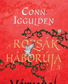Historické romány Vérvonal - Conn Iggulden