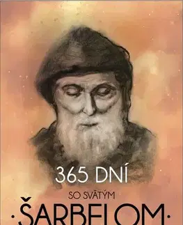 Duchovný rozvoj 365 dní so svätým Šarbelom - Soňa Vancáková