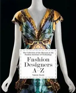 Dizajn, úžitkové umenie, móda Fashion Designers A-Z. 40th Ed. - Valerie,Suzy Menkes,Robert Nippoldt