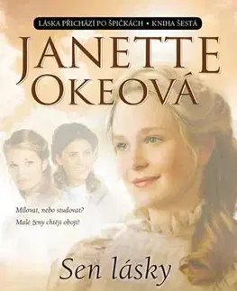 Romantická beletria Sen lásky - Oke Janette