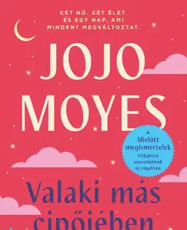 Romantická beletria Valaki más cipőjében - Jojo Moyes