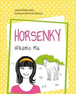 Dobrodružstvo, napätie, western Horsenky - Lenka Rožnovská,Martina Pavlová