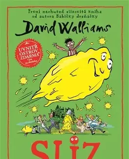 Pre deti a mládež - ostatné Sliz - David Walliams