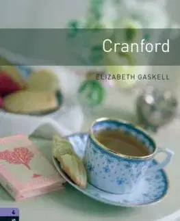 Učebnice a príručky Oxford Bookworms Library 4 Cranford - Elizabeth Gaskell,John Holder