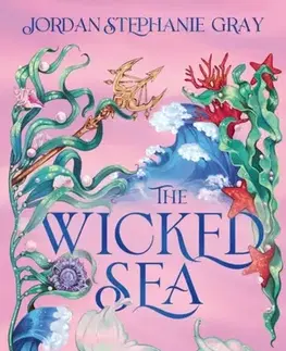 Sci-fi a fantasy The Wicked Sea - Jordan Stephanie Gray