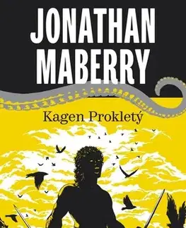 Sci-fi a fantasy Kagen Prokletý - Jonathan Maberry,Jakub Němeček