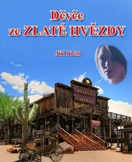 Detektívky, trilery, horory Děvče ze Zlaté hvězdy - Jiří Pichl