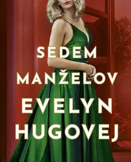 Romantická beletria Sedem manželov Evelyn Hugovej - Taylor Jenkins Reidová