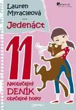 Pre dievčatá Jedenáct 11 - Lauren Myracle,Vanda Ohnisková