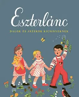 Pre deti a mládež - ostatné Eszterlánc (Vintage) - Katalin Forrai