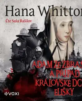 História Voxi Adam ze Zbraslavi a případ královské dcery Elišky